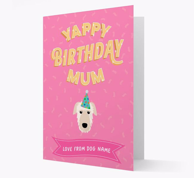 Yappy Birthday Mum : Personalised {breedCommonName} Card